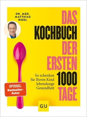 cover image of Das Kochbuch der ersten 1000 Tage